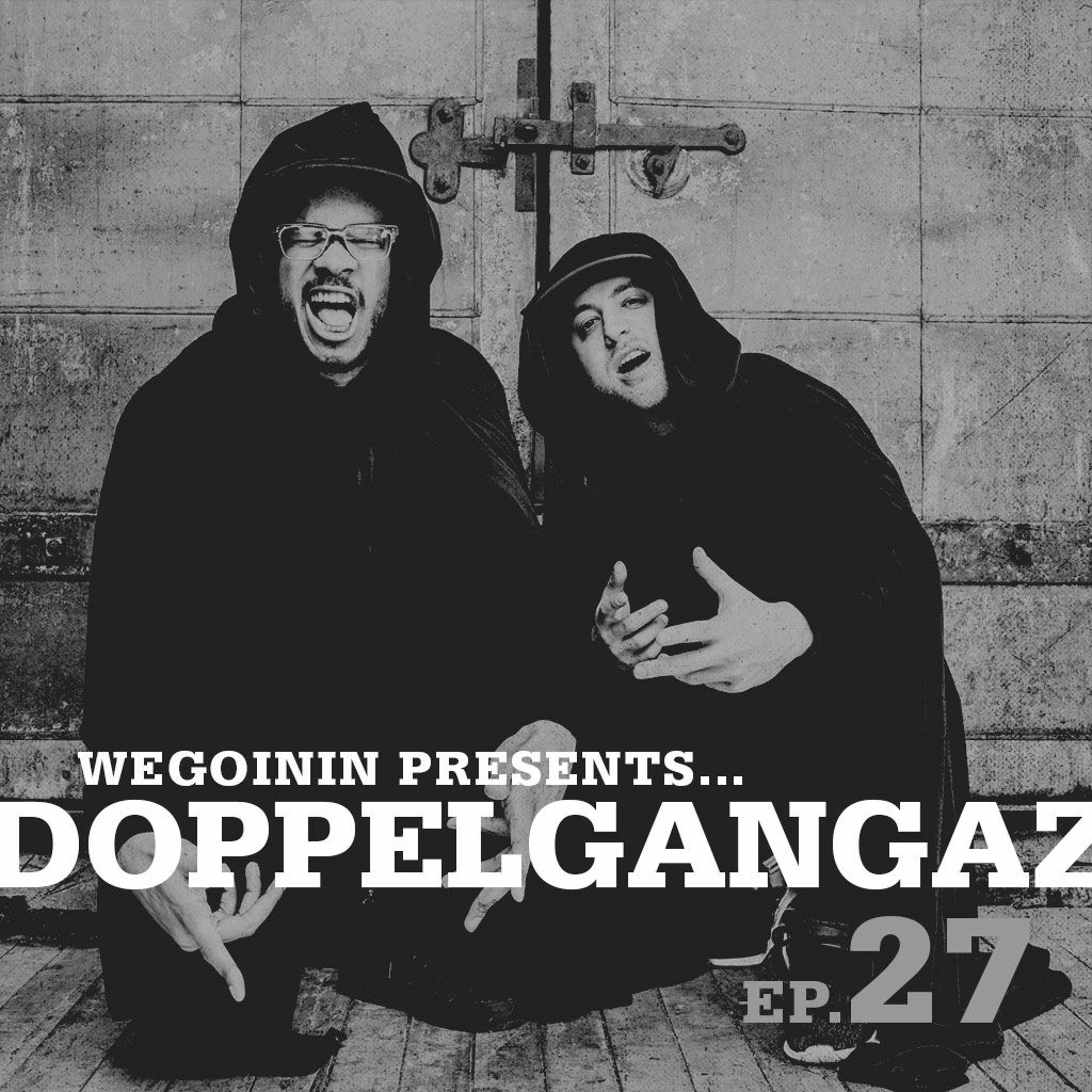 WeGoinIN Presents...