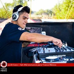 DJ Coco / Set #82 exclusivo para Trance México