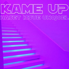 KAME UP - HASETxISSUExUNOJOEL