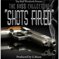 Boss Collective - Shots Fired [Collarossi, Quic & Nes Kraven]