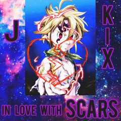 IN LOVE WITH SCARS ~J KIX [ PROD. MidlowBeats ]