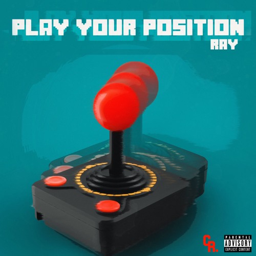 Play Your Position (Prod. Nick Vans)