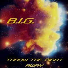 Throw The Night Away