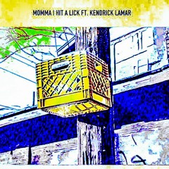 2 Chainz - Momma I Hit A Lick Feat. Kendrick Lamar