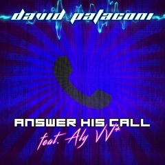 Answer His Call (Feat. Aly VV*)
