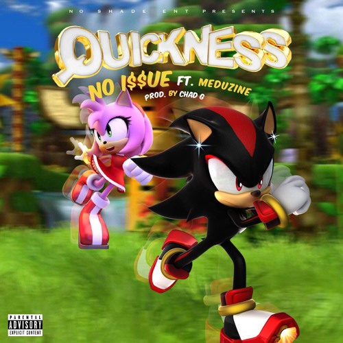 Quickness (feat. Meduzine)
