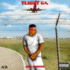 Joe Moses - Flight 54 [Prod. By Mike Free] [New 2015]