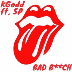 Bad B**ch (feat. SP)
