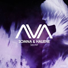 AVA262 - Somna & HALIENE - Secret *ASOT #904 cut* Out Now!*