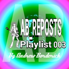 AB_REPOSTS Playlist 003