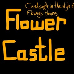 Flower Castle