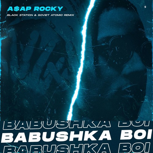 picture Asap Rocky Babushka Boi Poster soundcloud