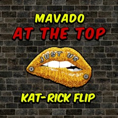 MAVADO - AT THE TOP (KAT-RICK FLIP)🔥🔥