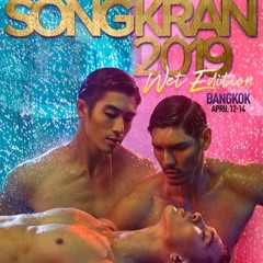 SONGKRAN 2019 GCircuit Tribute mix