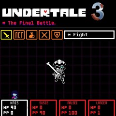 UNDERTALE 3 MEGALOVANIA