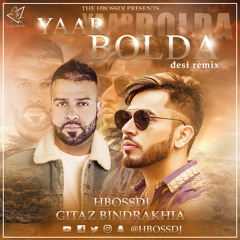 YAAR BOLDA_HBOSSDJ_ DESI MIX