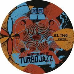 Turbojazz - Two (12'' - LT093, Side A) 2019