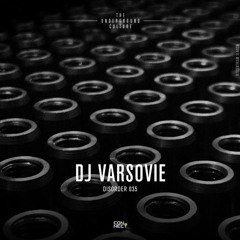 Dj Varsovie @ Disorder #035 - France