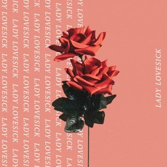 Lady Lovesick - Single Version