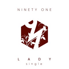 Ninety One - Lady