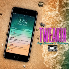 Tweakin' - Cap Finesse & Padrone