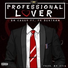 Professional Lover feat. Pk Bertram