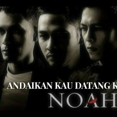 Andaikan Kau Datang Kembali(Noah) - Hardmixx_(Rian L3Rmx)_(???)
