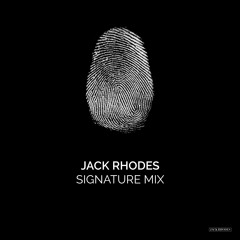 SIGNATURE MIX // by Jack Rhodes