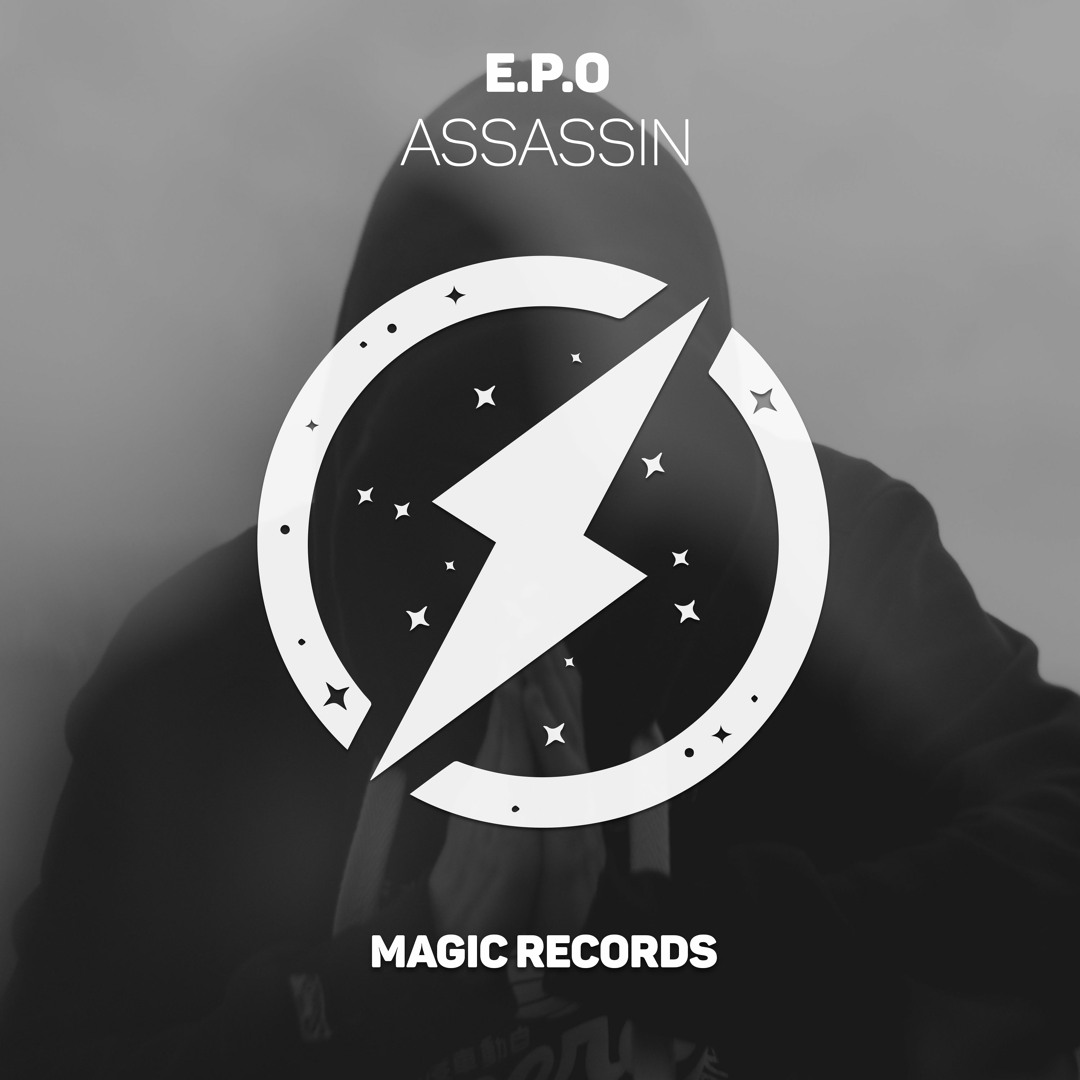 Stream E.P.O - Assasin by E.P.O | Listen online for free on SoundCloud