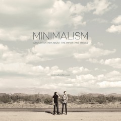 Experience This Episode 20: A Discussion On The Netflix Minimalism Documentary