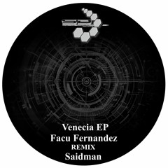 Facundo Fernandez // Saidman - Veneccia EP [012] Previews