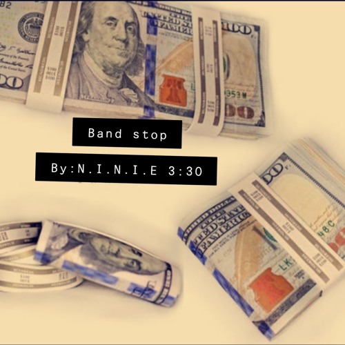 Band Stop By:  N.I.N.I.E 3:30