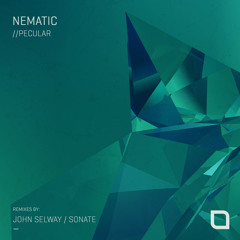 Nematic - Pecular (John Selway Remix) [Tronic]