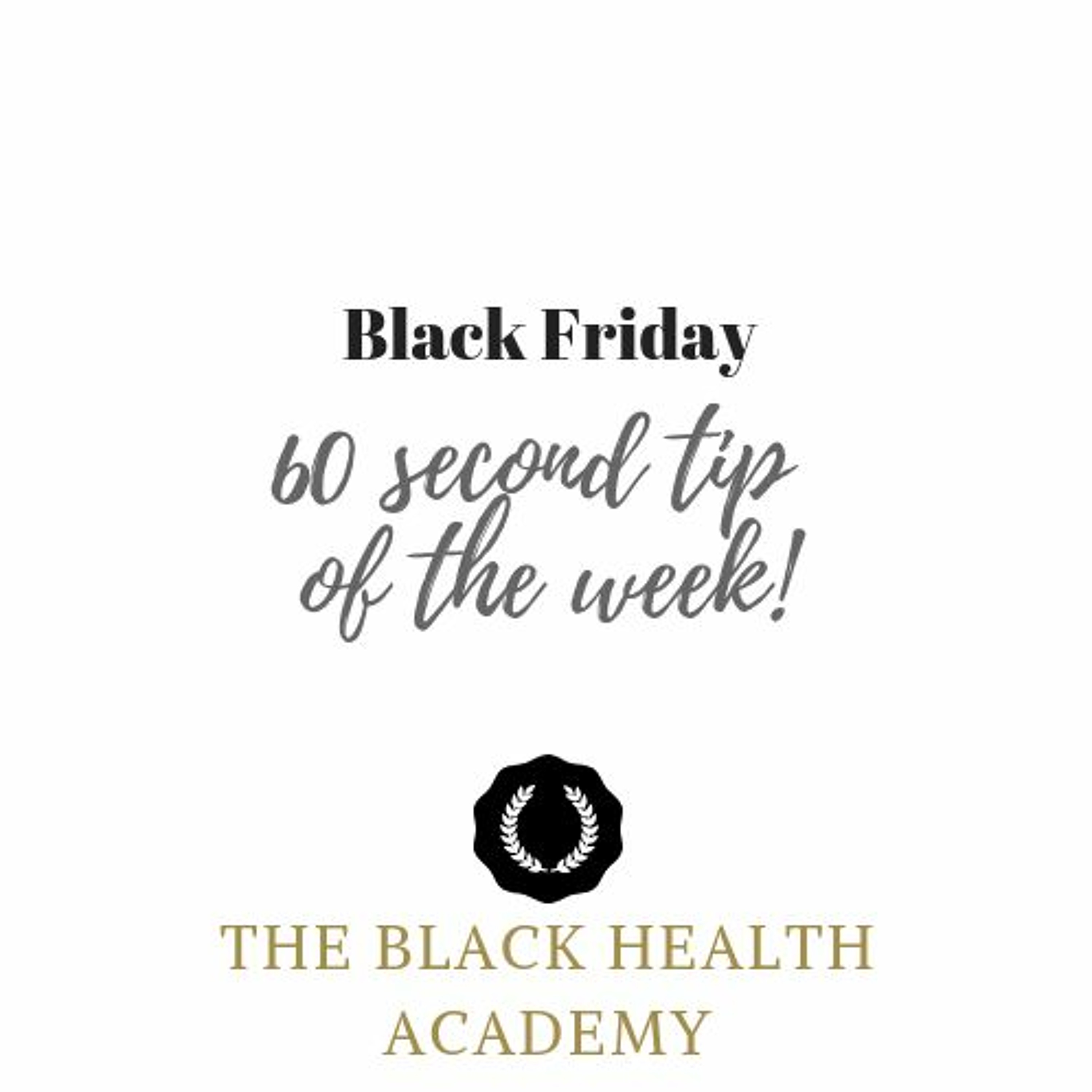 You Must Diversify! Black Friday 60 Second Tip of the Week! episode artwork