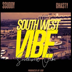 Southwest Vibe ft. Ghasty