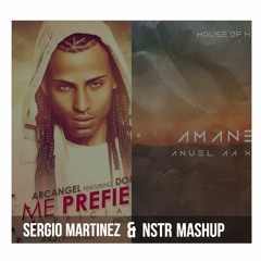 Me Prefieres A Mi Vs Amanece - Sergio Martinez Ft NSTR (Mashup)