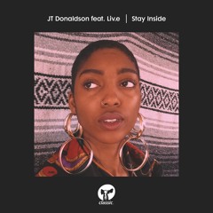 JT Donaldson featuring Liv.e - Stay Inside
