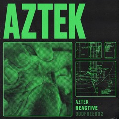 Aztek - Reactive (OddNumbersFREE002)