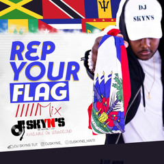 Rep Your Flag By DJ SkynS #RYF