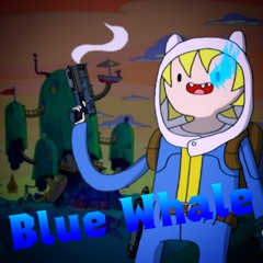 (Self insert RUSSIAN ROULETTE) BLUE WHALE
