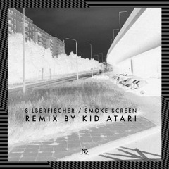 Silberfischer - Smoke Screen (Kid Atari Remix)