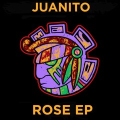 Juanito - Rose - Maya Recordings Preview Out 03/11/2019