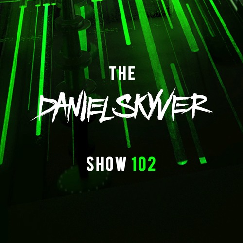 The Daniel Skyver Show 102 - Gatecrasher @ O2 Academy, Bournemouth (set re-record) - 2.3.19