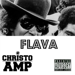 Flava [PROD. BY CHRISTO AMP]