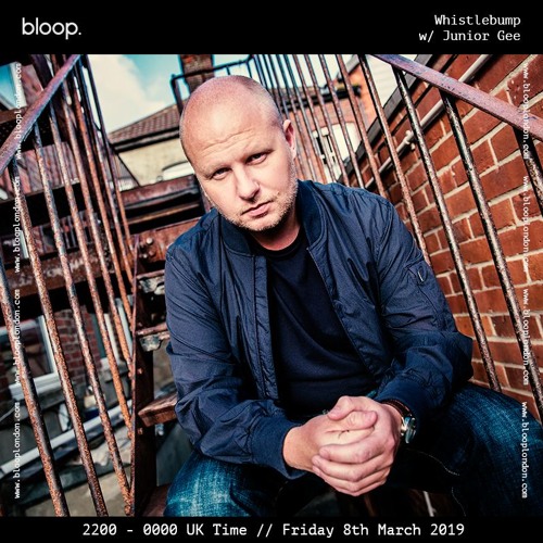 Whistlebump w/ Junior Gee - 08.03.19