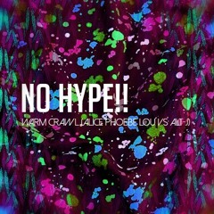 No Hype!! // Warm Crawl (Alice Phoebe Lou Vs Alt-J)