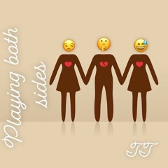 Play Both Sides (Prod By. Protect Pdubcookin)