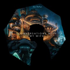 Jon Bellion - Conversations With My Wife (NAI Remix)