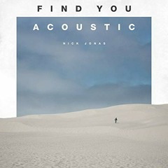 Find You - Nick Jonas (Acoustic Cover)