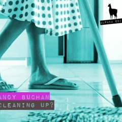 Clean Up Your Own Yard - Andy Buchan (Jackie Moore Edit) Alpaca Edits
